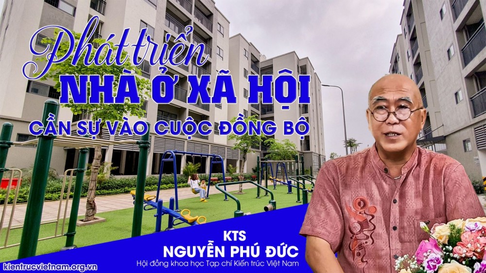 Phát triển nhà ở xã hội cần sự vào cuộc đồng bộ