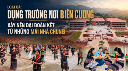 Kỳ 4: Xây dựng trường để giữ dân, giữ bản