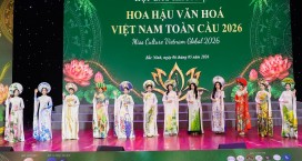Hoa hậu Văn hóa Việt Nam Toàn cầu 2026: Nơi vẻ đẹp di sản tỏa sáng
