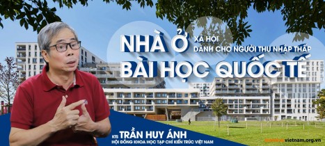 Nhà ở xã hội, nhà ở dành cho người thu nhập thấp: Bài học quốc tế