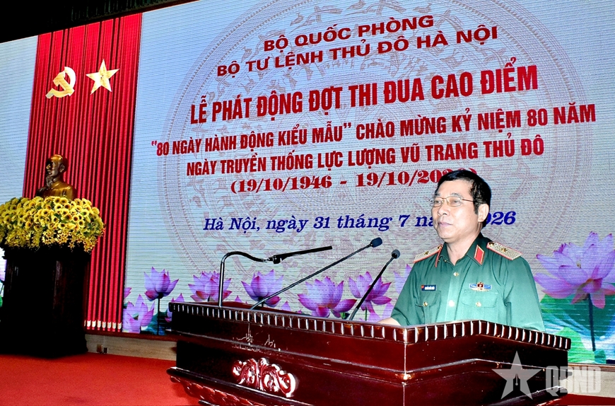 Bộ Tư lệnh Thủ đô Hà Nội phát động đợt thi đua cao điểm “80 ngày hành động kiểu mẫu”
