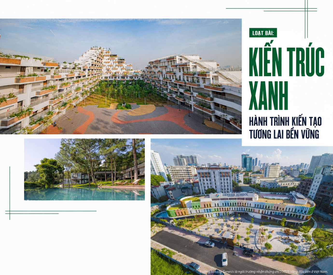Kỳ 3: Kiến trúc xanh – Từ áp lực chuyển đổi đến khát vọng làm chủ “sân nhà”