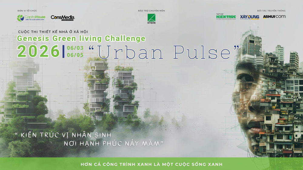 Phát động Cuộc thi “Genesis Green living Challenge 2026”: Giải bài toán nhà ở xã hội mật độ cao tại đô thị di sản Huế