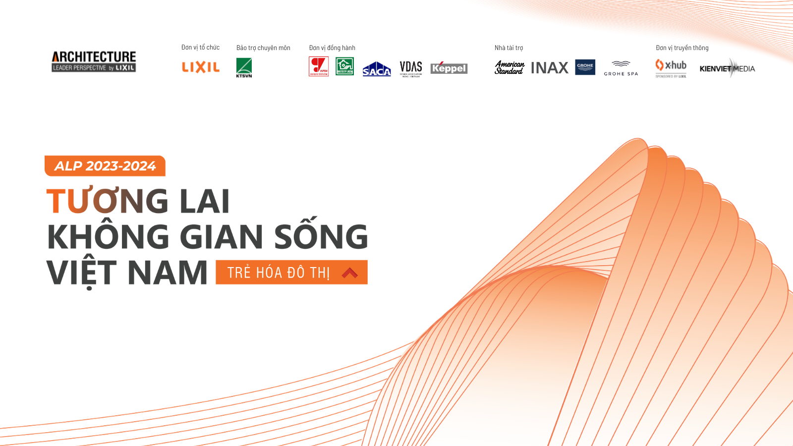 LIXIL Việt Nam công bố Chương trình ALP 2023 - 2024: “Tương lai không gian sống Việt Nam” với chủ đề Trẻ hóa đô thị 