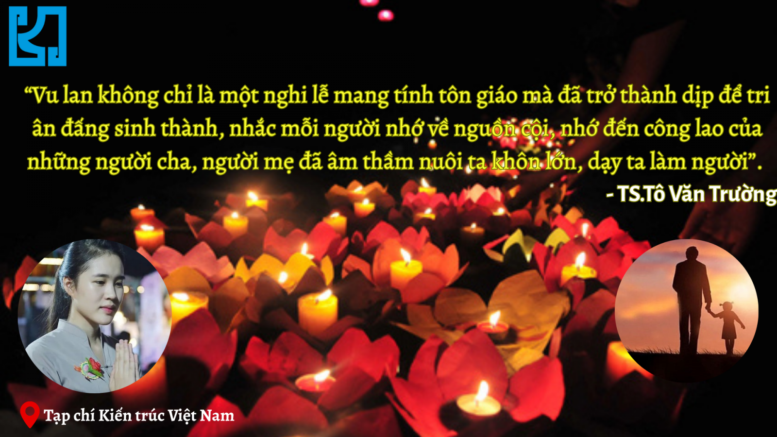 Mùa Vu Lan và ý nghĩa về cha mẹ