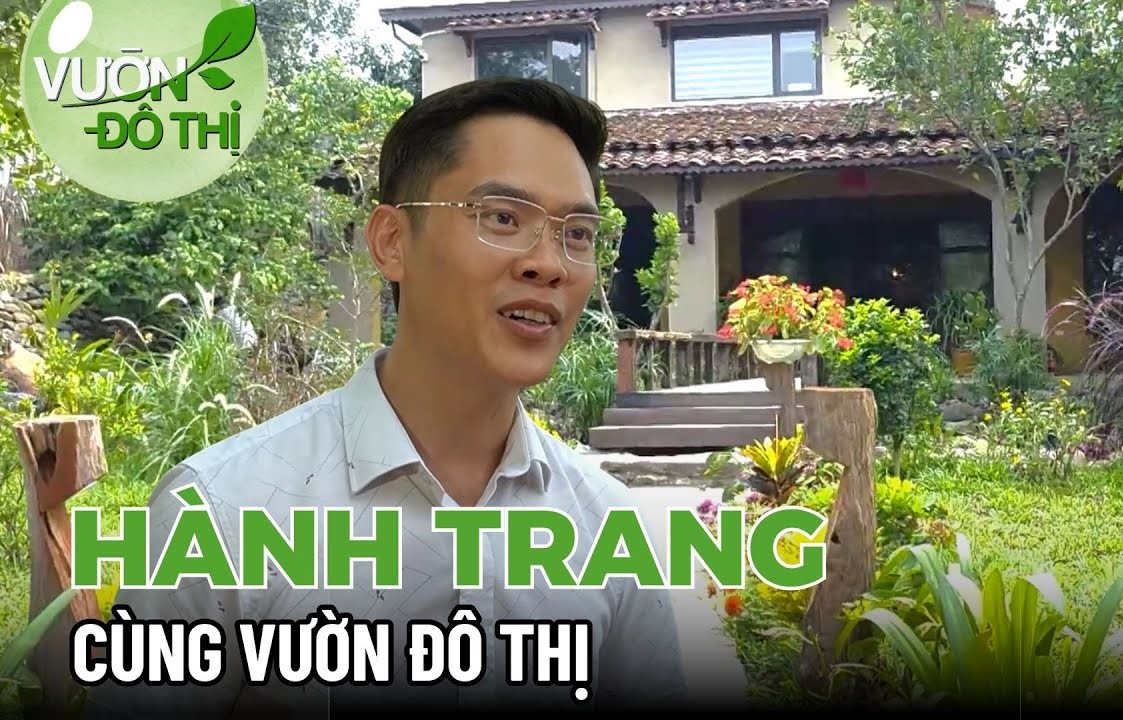 Vườn trên mái – Giải pháp lý tưởng “xanh hóa” nhà phố